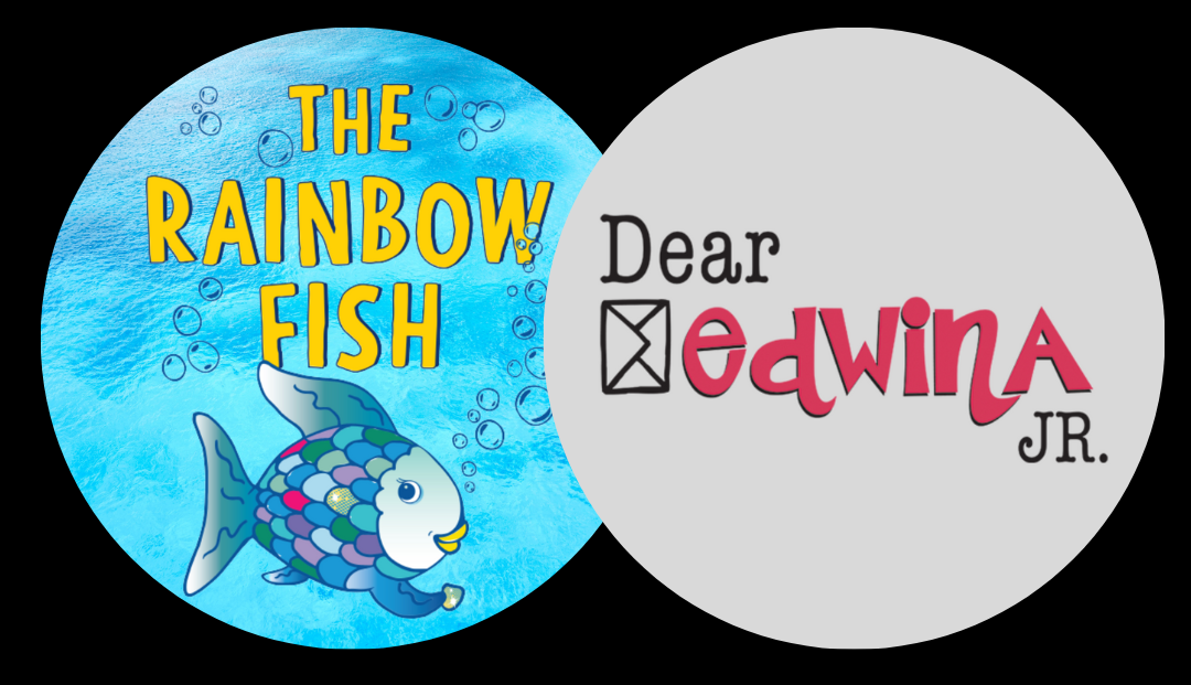 Rainbow Fish & Dear Edwina Jr.