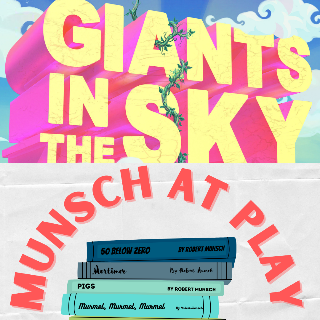 STAGES – Munsch at Play/Giants in the Sky