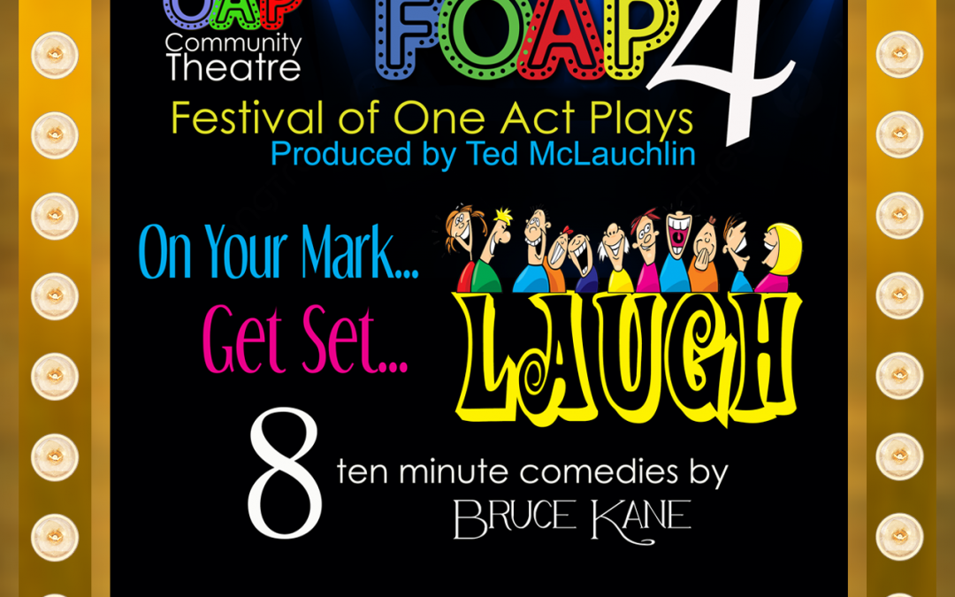 FOAP4 – On Your Mark – Get Set – Laugh!