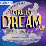 STAGES Summer Camp - Dare to Dream
