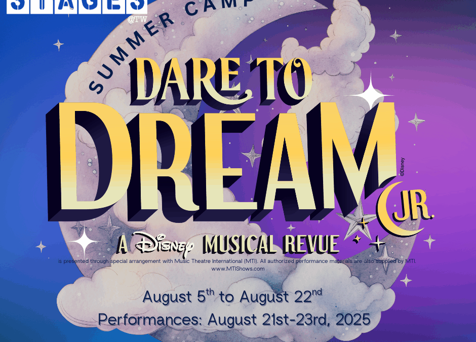 STAGES Summer Camp – Dare to Dream